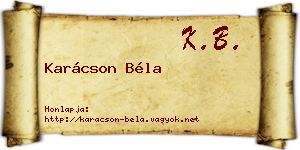 Karácson Béla névjegykártya